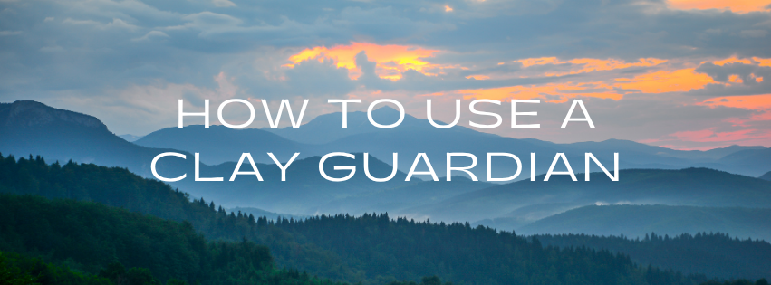 How to use a Clay Guardian